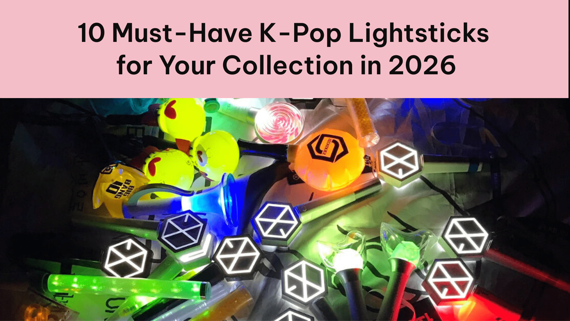 10 Must-Have K-Pop Lightsticks for Your Collection in 2026 frame 39